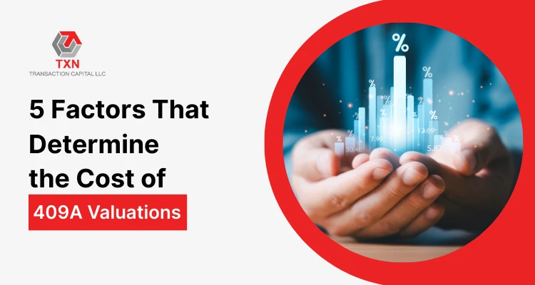 409A Valuation Costs: 5 Key Factors Every Startup Should Know