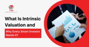 What Is Intrinsic Valuation and Why Every Smart Investor Needs It?