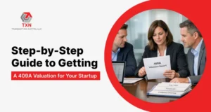 Step-by-Step Guide to Getting a 409A Valuation for Your Startup