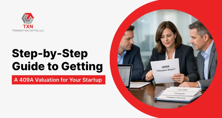 Step-by-Step Guide to Getting a 409A Valuation for Your Startup