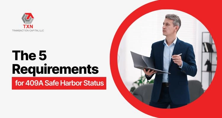 The 5 Requirements for 409A Safe Harbor Status