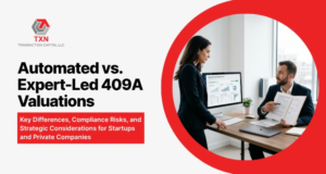 Automated vs. Expert-Led 409A Valuations: Key Differences, Compliance Risks, and Strategic Considerations for Startups and Private Companies