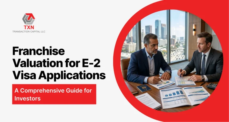 Franchise Valuation for E-2 Visa Applications A Comprehensive Guide for Investors