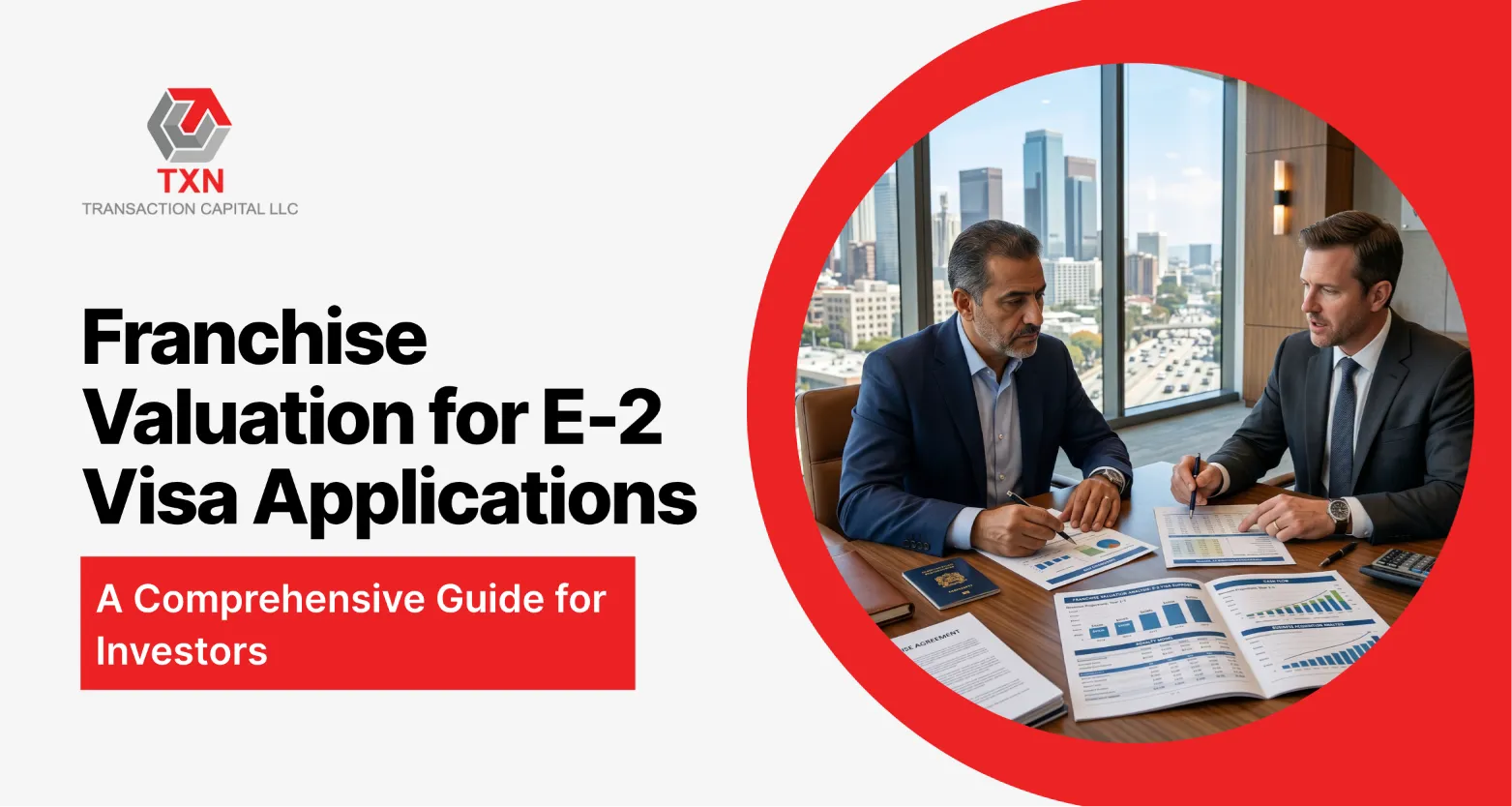 Franchise Valuation for E-2 Visa Applications A Comprehensive Guide for Investors
