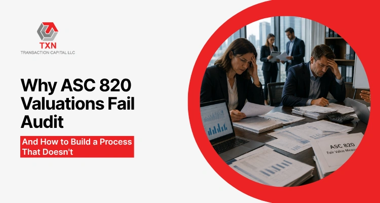 ASC 820 Valuation: Building an Audit-Ready Fair Value Process
