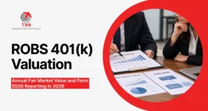 ROBS 401(k) Valuation: Annual Fair Market Value and Form 5500 Reporting in 2026