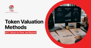 Token Valuation Methods: NVT, Stock-to-Flow, and Beyond